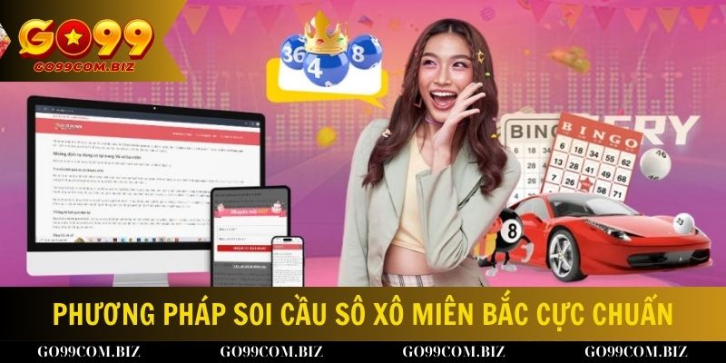 Nắm Bắt Những Phương Pháp Soi Cầu Sô Xô Miên Bắc Cực Chuẩn