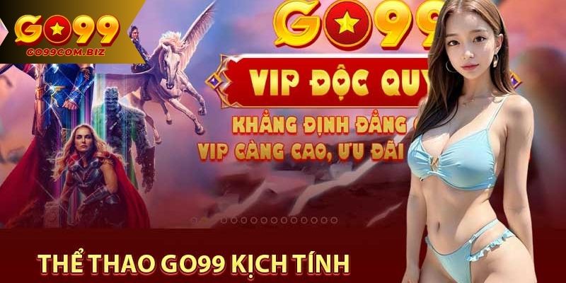 Thể Thao Go99 – Thiên Đường Đặt Kèo Sôi Động Nhất Thị Trường