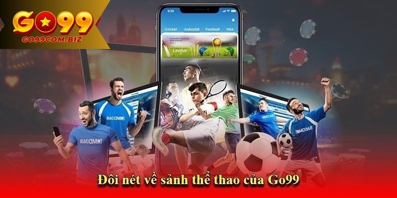 Tổng quan về thể thao Go99