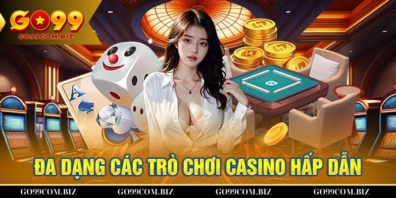 Top 5 sảnh game nổi đình nổi đám tại Casino Go99